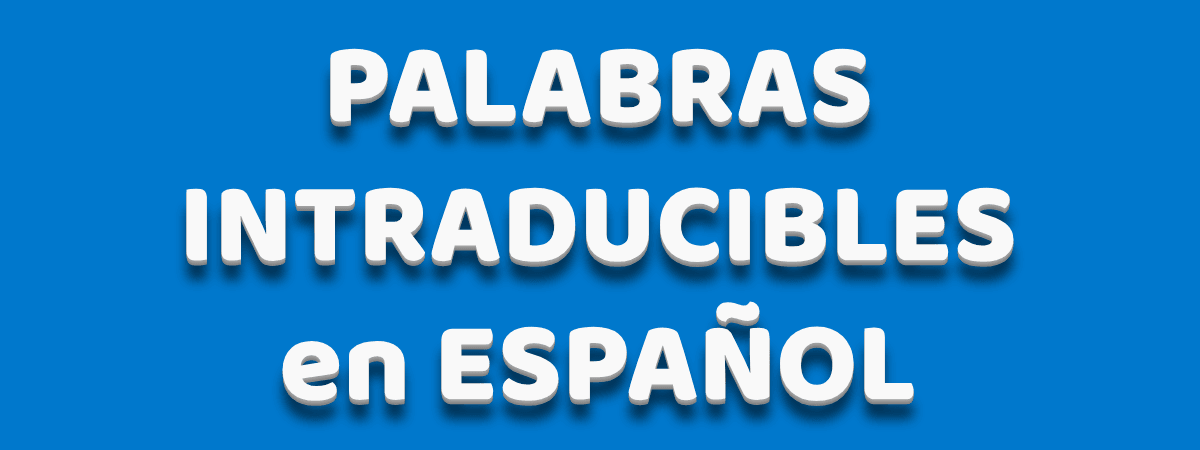 Ilustración de palabras intraducibles en español.