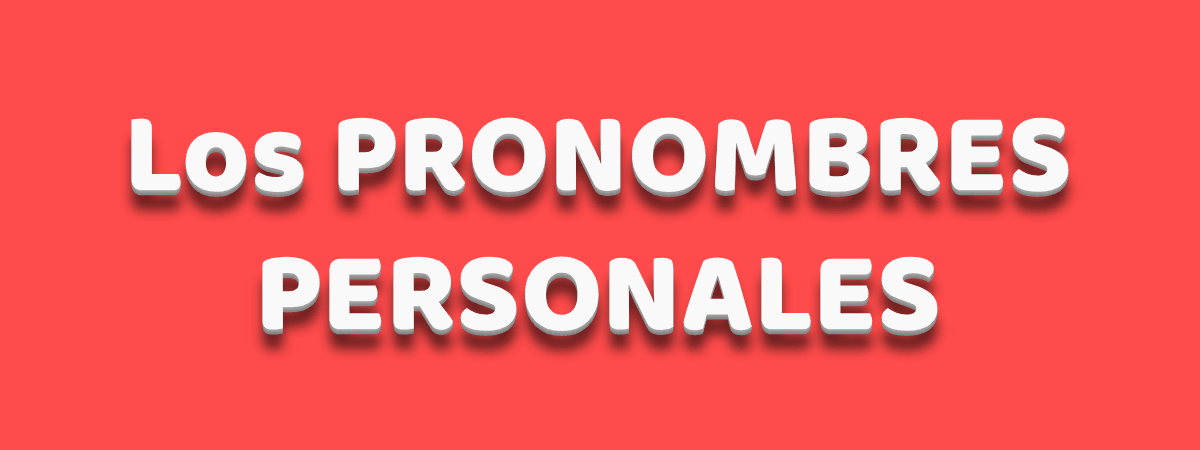 Ilustración de los pronombres personales.
