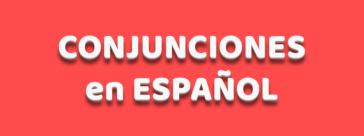 Ilustración de conjunciones en español.