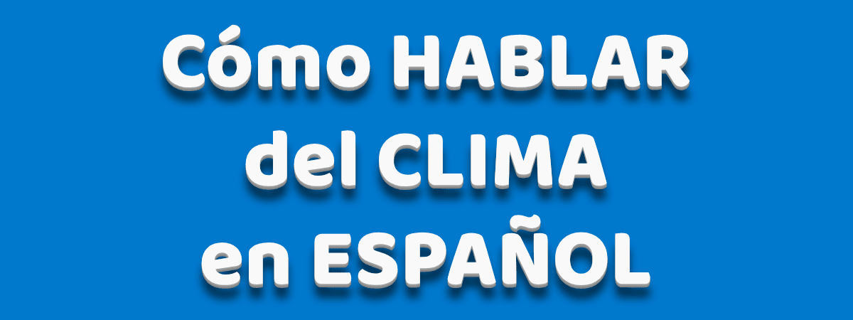 Ilustración de cómo hablar del clima en español.