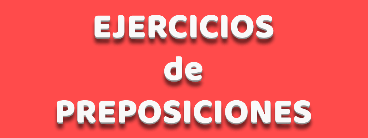 Ilustración de ejercicios para aprender preposiciones.